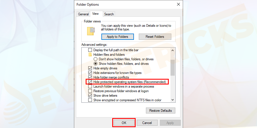 Next, click on the View tab and uncheck the 'Hide protected operating system files (Recommended)' box.