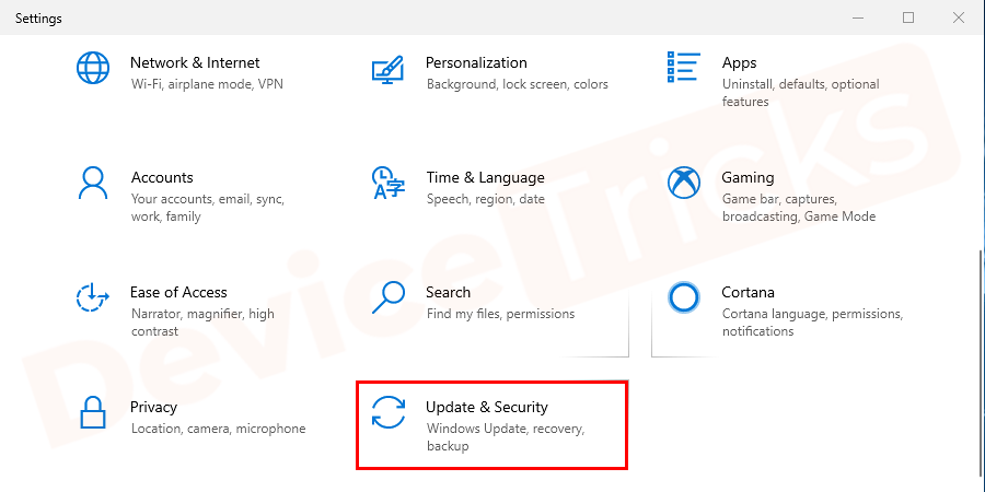 Or You can also go to settings > update & security.