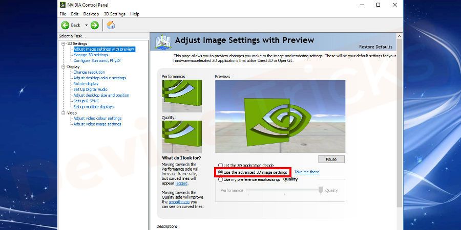 Under the preview option, check the option for the Use advanced 3D image settings and press Apply.
