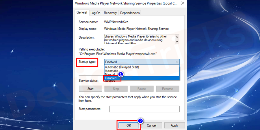In Properties of Windows Media Player Network Sharing Service, it will take you to General pane under which you have to set the Startup type to be Disabled and then click OK.