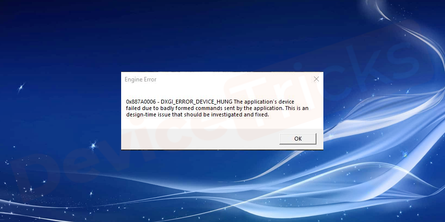 How to Fix DXGI_ERROR_DEVICE_HUNG Error Code 0x887A0006 on Windows ?
