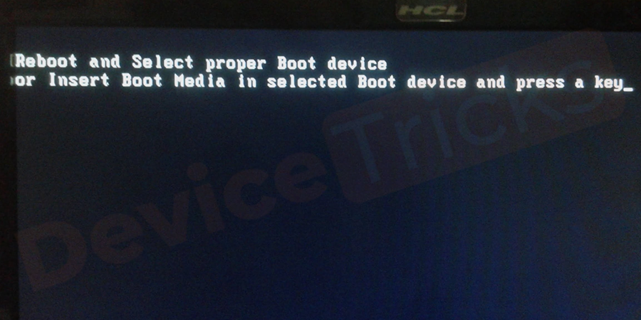 What does ‘reboot and select proper boot device’ error mean?