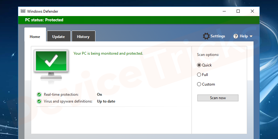 Open the default Windows Defender or other Anti-Virus which you have installed in your PC.