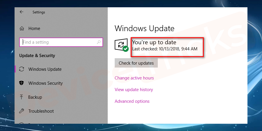 At the top of the page of ‘Update and Security’, you will find the summary of the update, check the date and time.