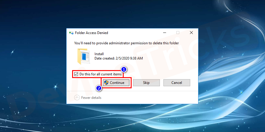 click on the checkbox ‘Do this for all current items’ and then click on the ‘Continue’ button