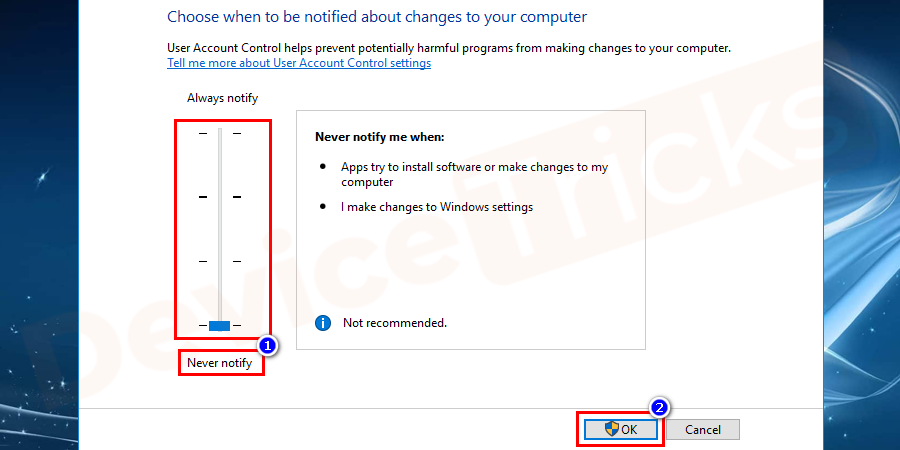Click on the User Account Control settings to move the slider to Never notify and press OK position to disable UAC.
