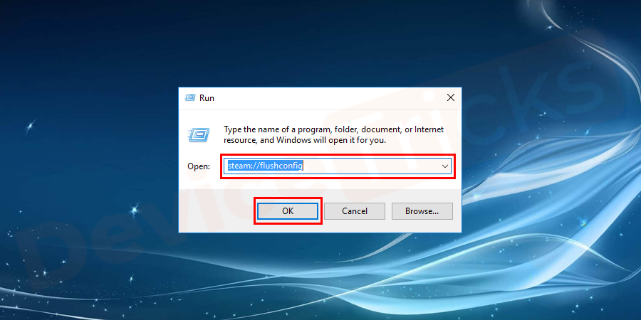 New pop–up window opens, type or copy-paste steam://flushconfig and click on ok button.