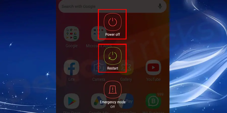 If the problem persists then switch off and restart the smartphone or you can reboot the smartphone.