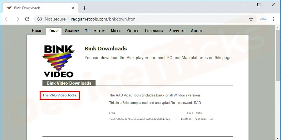 Search for Bink download page or RAD Video Tools. And then you need to click on the RAD video tools to download it.