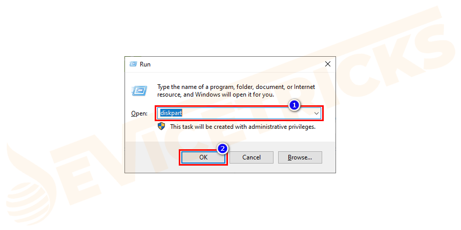 Type diskpart and press Ok.