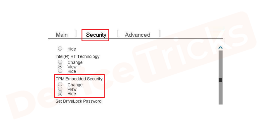 Now, move to ‘TPM Embedded Security’ and turns the radio button to ‘Hide’ mode.