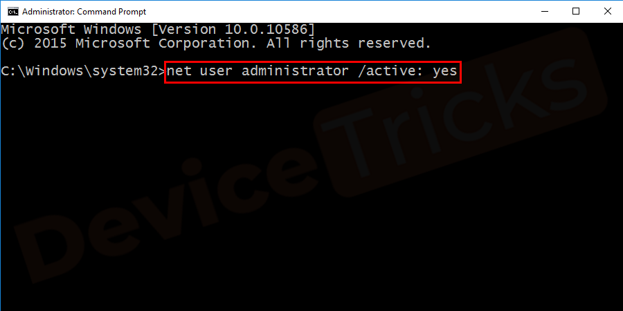 In the Command Prompt window, type “net user administrator /active: yes” and press Enter to enable the hidden Admin account.