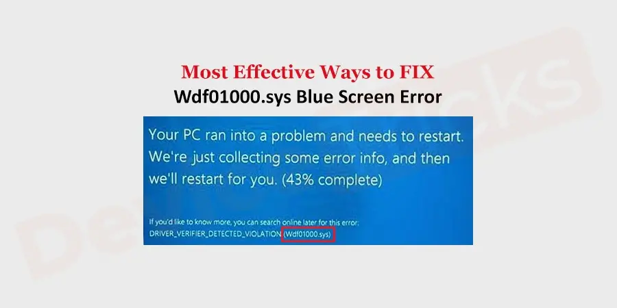Fix wdf01000.sys Blue Screen Error in Windows