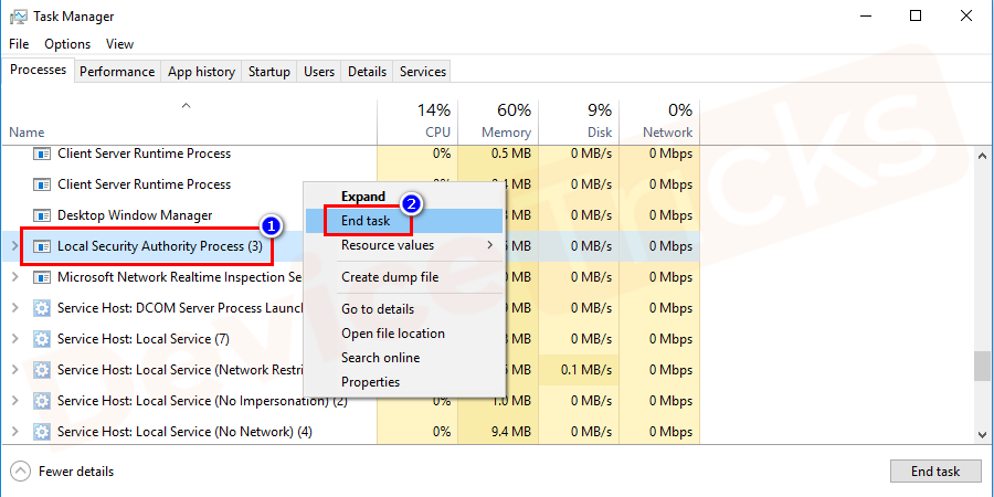 Thereafter, Task Manager’ window will open and here you need to navigate for ‘Local Security Authority Process’, after getting the same, just click on it and select an option ‘End Task’.