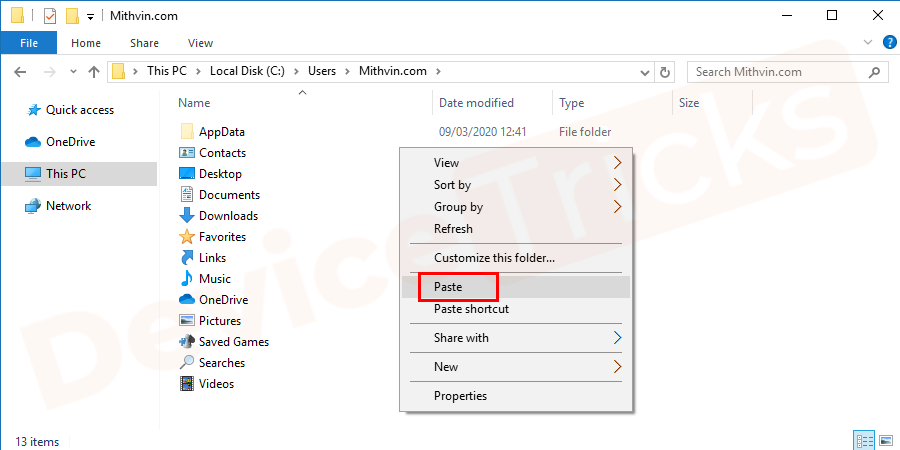 Now, go to the directory where you want to move this particular file or folder. And paste the file/folder there.