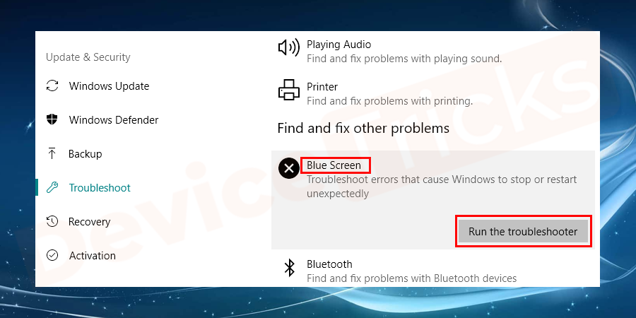 From the right pane, click the  Blue Screen and further click Run the Troubleshooter button.