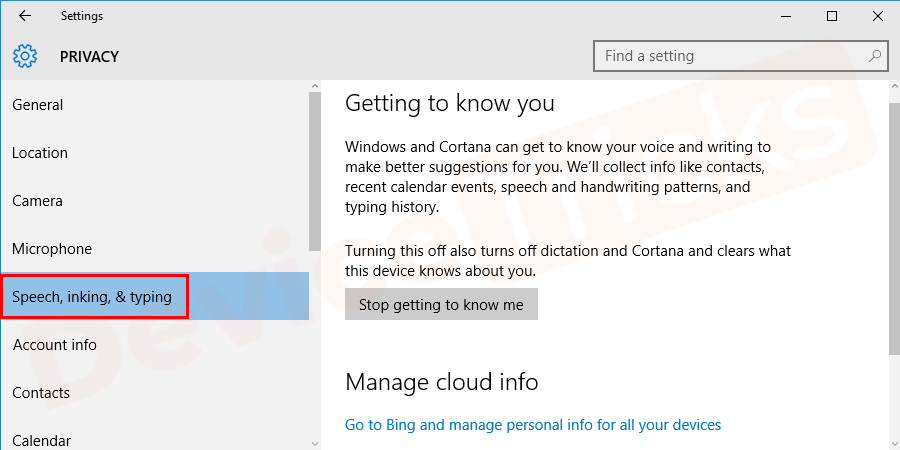 After completing the above task, move to the left panel and then click on ‘Speech, Inking and typing’ section.