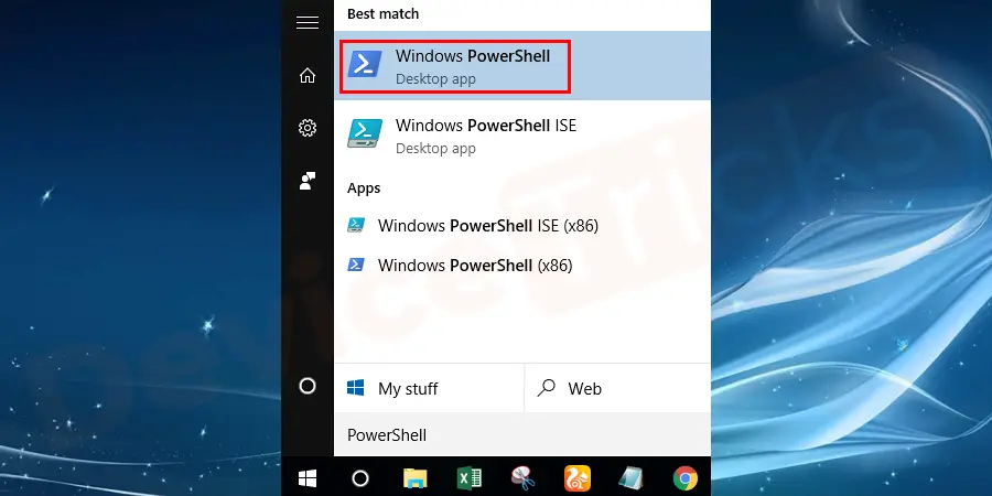 Press Windows + Q key simultaneously and type PowerShell in the search box.
