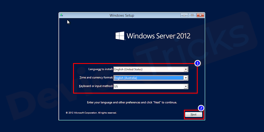 Initially, configure your language and other preferences and click on the Next button.