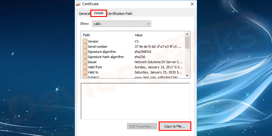 Click on copy to file option present on the bottom right corner of the window.