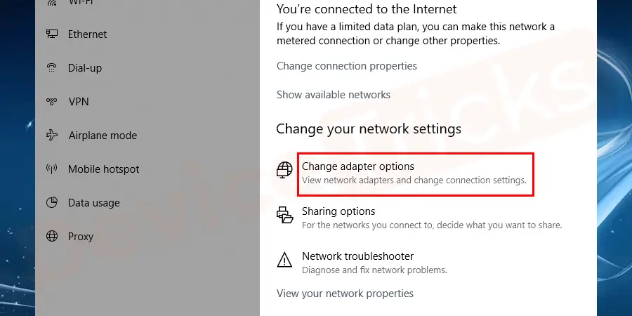 In the featured page, you will find the status of the network and beneath the same, you will get an option ‘Change adapter options’.