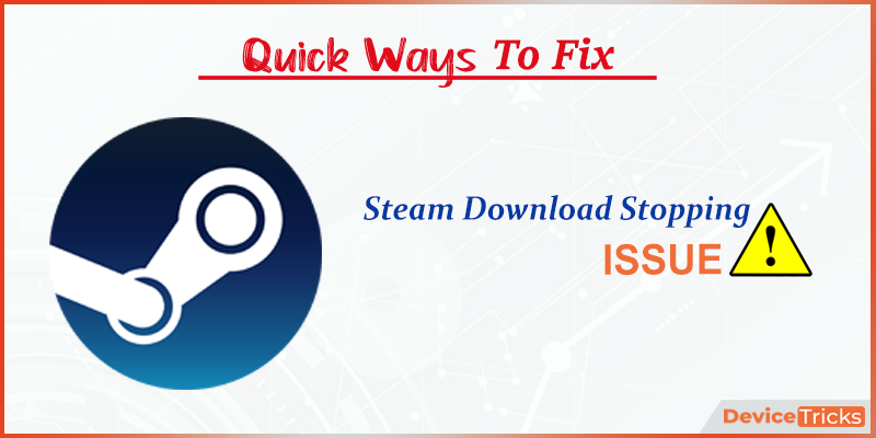 steam download stopping