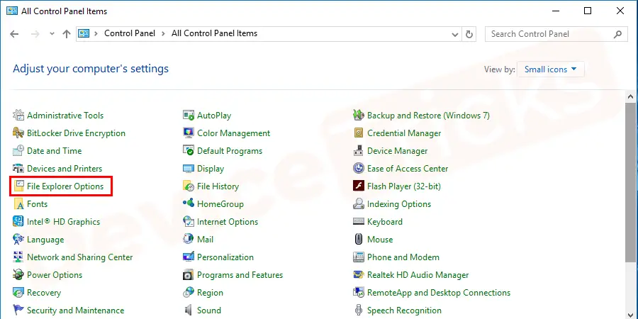 Thereafter, you will get the list of applications and you need to select ‘File Explorer Options’.