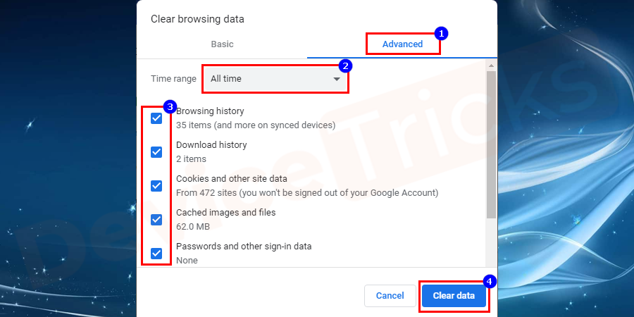 Make sure to tick mark all the checkboxes and after completing the steps, click on ‘Clear data’.