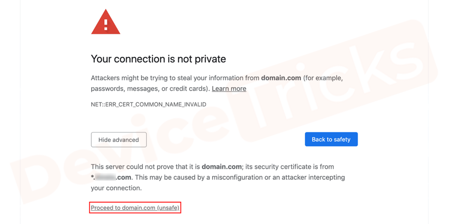 Manually Proceed with an unsafe connection(Not Recommended)