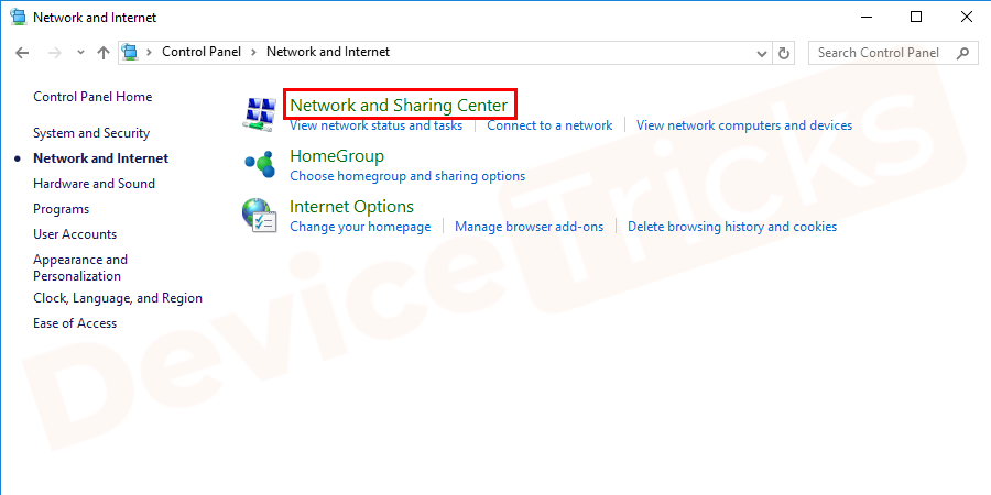Thereafter, you will get three options, click on the ‘Network and Sharing Center’.