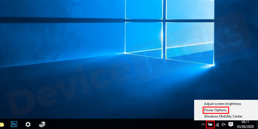 Right-click on the battery icon on your taskbar and select Power options from the context menu.