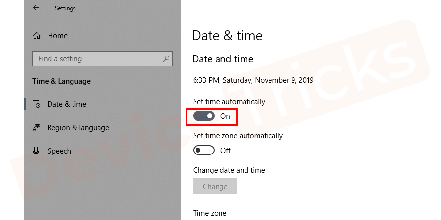 Thereafter, Date and Time page will appear and you need to toggle the radio button of ‘Set time automatically’ in ON mode.