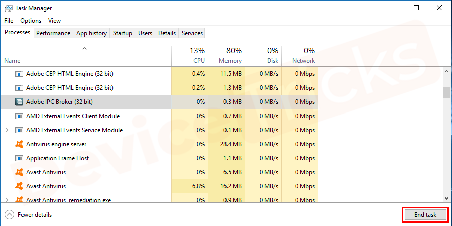 Now, select the unwanted applications such as Skype, browser or other and then click on the ‘End Task’ button.