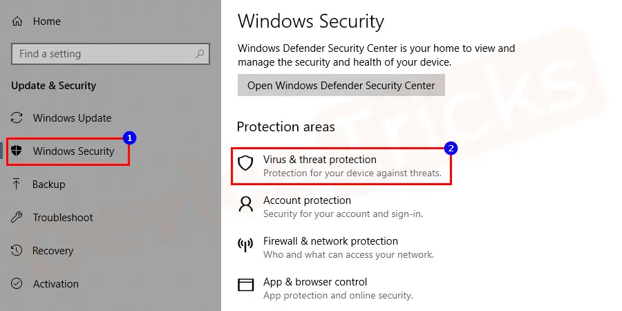 In the ‘Windows Security’ page you will get the ‘Protection area’ section and beneath the same ‘Virus & threat protection’ is located, click on it.