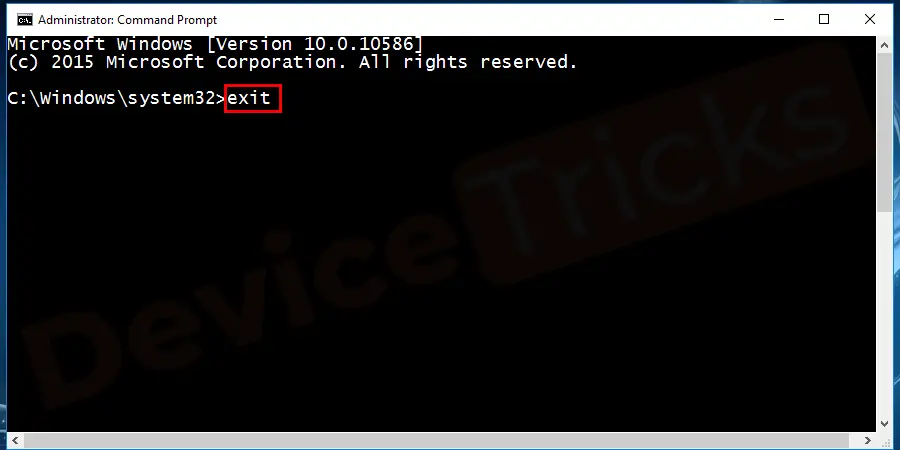 Once it is done, exit command prompt and check for the error.