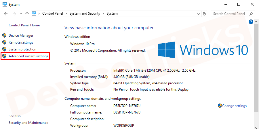A new window will open that will show the basic details of your computer, click on Advanced system settings tab that is located at the left panel of the window.