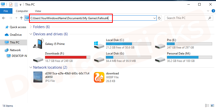 Open C Drive and then navigate for the path where you have installed the game.