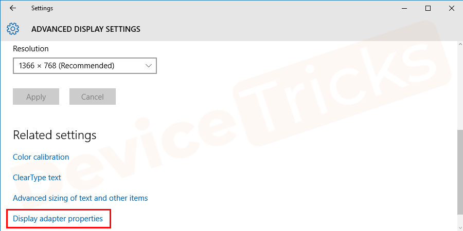 Soon, you will be directed to another window and here you need to click on Display adapter properties for Display 1.