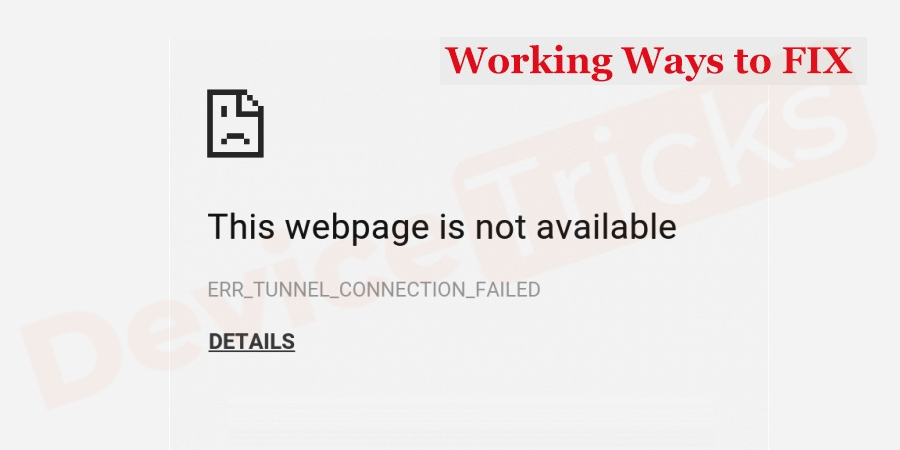 How to fix err tunnel connection failed (Error 111)?