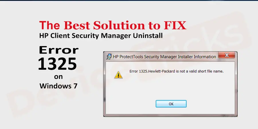 How to fix HP Client Security Manager Uninstall Error 1325?