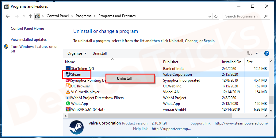 Now, select Steam from the featured list and then click on the Uninstall button that is located at the top of the window.