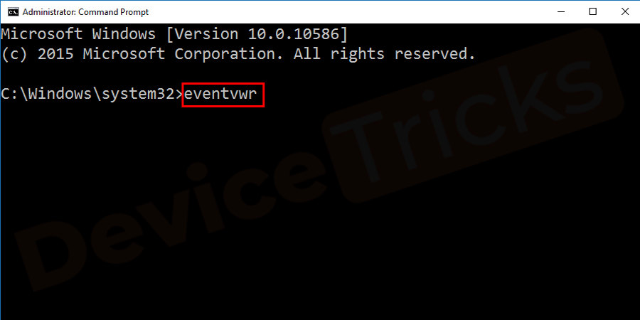 Thereafter, you will get the command box and here you need to type eventvwr in the box and then press the Enter key.