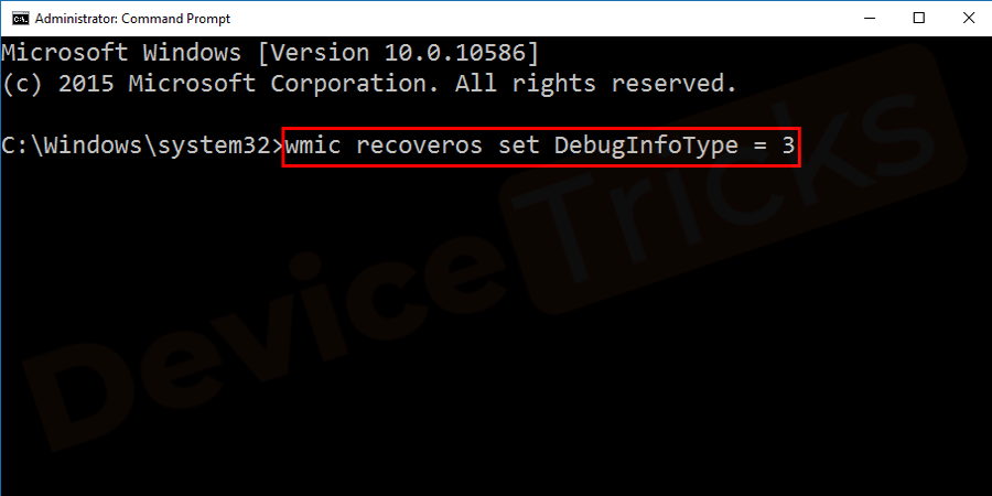 This tool just gathers the information of the Windows in memory dump file and if you want to access the same to fix the issue, then open a Command Prompt in an administrator mode and type wmic recoveros set DebugInfoType = 3 and then press the Enter key.