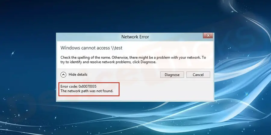 How to Fix the Error code: 0x80070035. The network path was not found?
