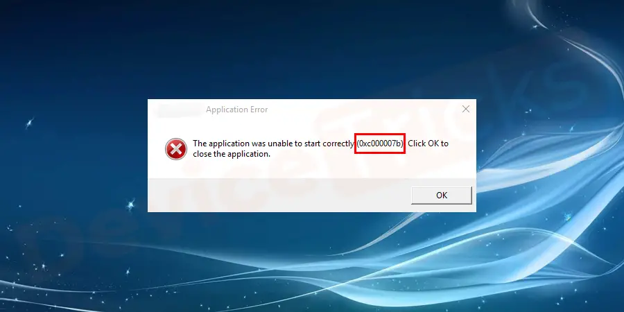 How to Fix “The application was unable to start correctly (0xc000007b)“ Error on Windows?