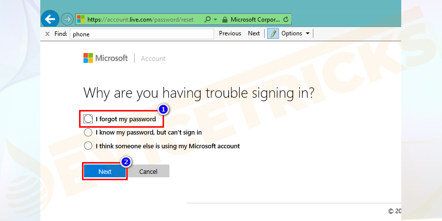 Select the option "I forgot my password" and click on Next to continue.