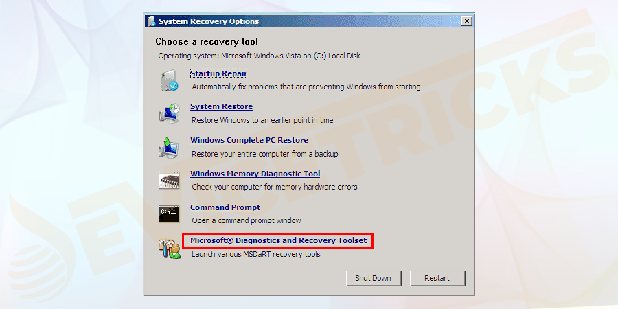 Once loaded with the selected operating system, you can see many tools. Select the option of Microsoft diagnostics and recovery toolset.