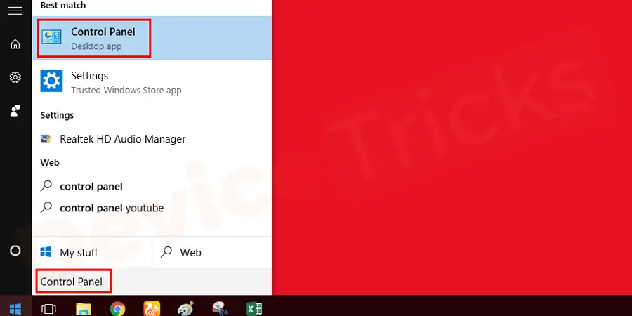 Go to the start menu and search for the control panel and click on it.