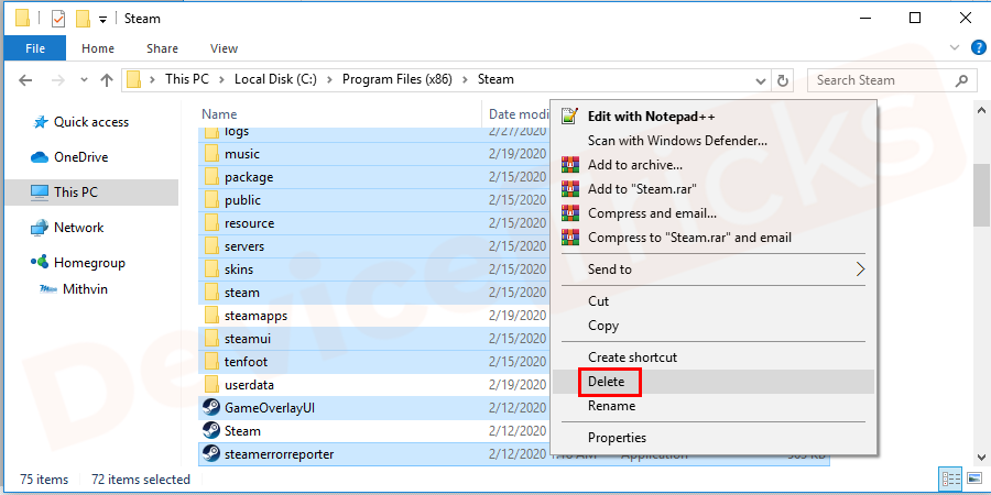 Delete all the existing files and folders other than SteamApps and UserData folders. Also, need not delete exe.