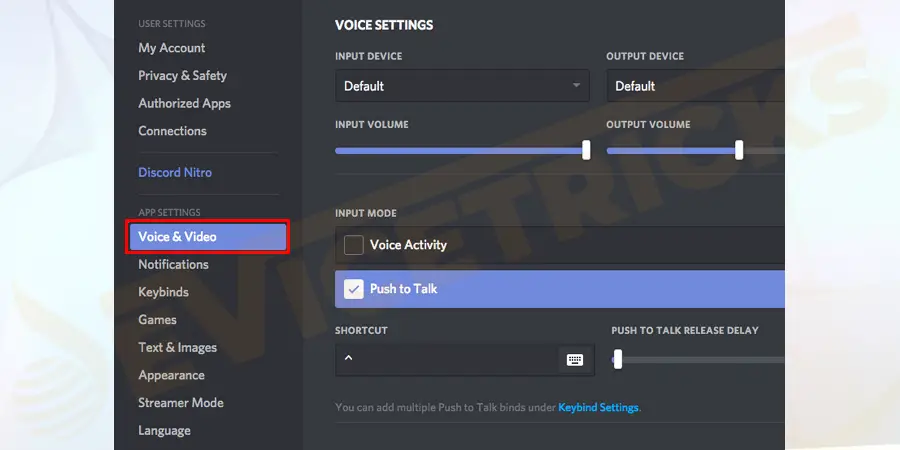 Launch Discord on your PC and scroll down to App Settings > click on Voice & Video.
